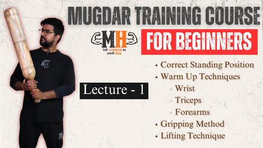 Mugdar Training Course for Beginners