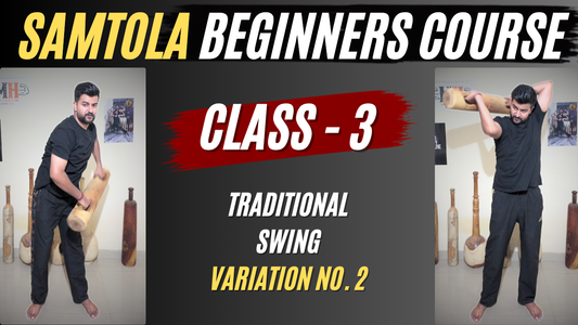 Samtola Training Course for Beginners – Lecture 3: Traditional Swing Variation No. 2