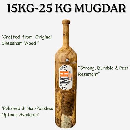 15kg to 25kg Mugdar made from original Sheesham wood with polished and non-polished options, ideal for strength training and Indian clubs workout.